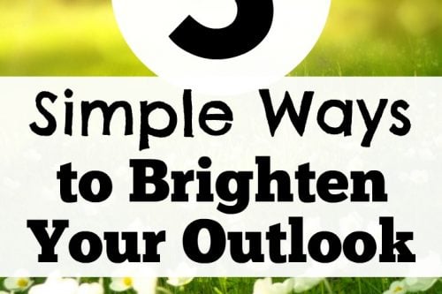 5 Ways to Brighten Your Outlook | 31Daily.com
