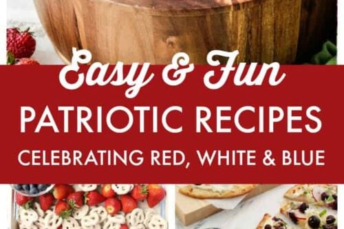 Easy Patriotic Recipes Celebrating the Red White and Blue | 31Daily.com