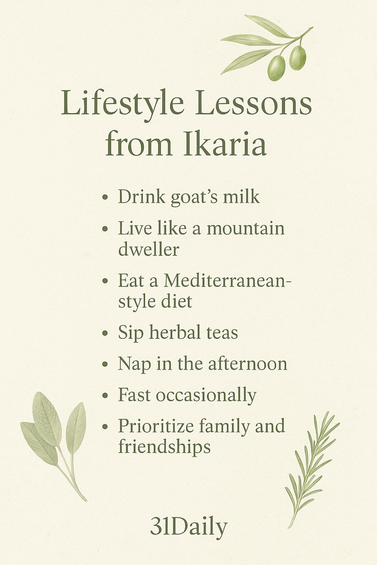 A list titled "Lifestyle Lessons from Ikaria" shares tips like drinking goat's milk, eating Ikarian Stew and a Mediterranean diet, napping, sipping herbal tea, and prioritizing family. Leaf and olive illustrations decorate the edges.