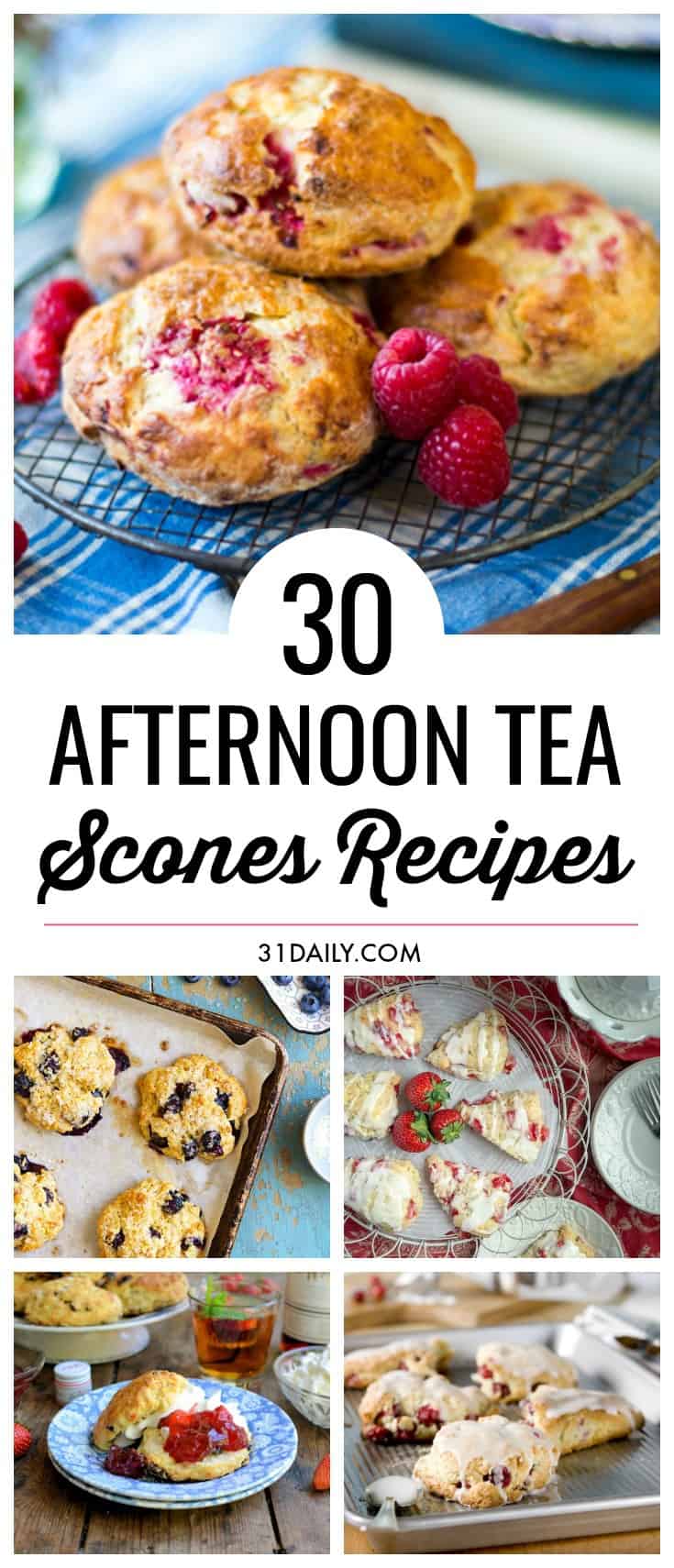 Afternoon Tea Scones Recipes For Your Next Tea Party 31 Daily