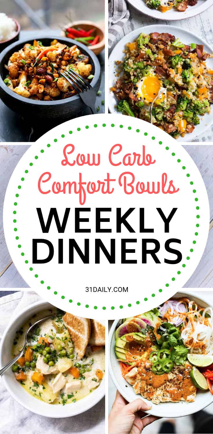 Weekly Dinner Meal Plan // Week 51: Low Carb Comfort Bowls | 31Daily.com