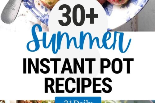 A vibrant collage showcases potato salad in a floral bowl, chopped meat with herbs, pasta with greens, baked chicken, and bold text highlighting 30+ summer Instant Pot recipes perfect for sunny gatherings.