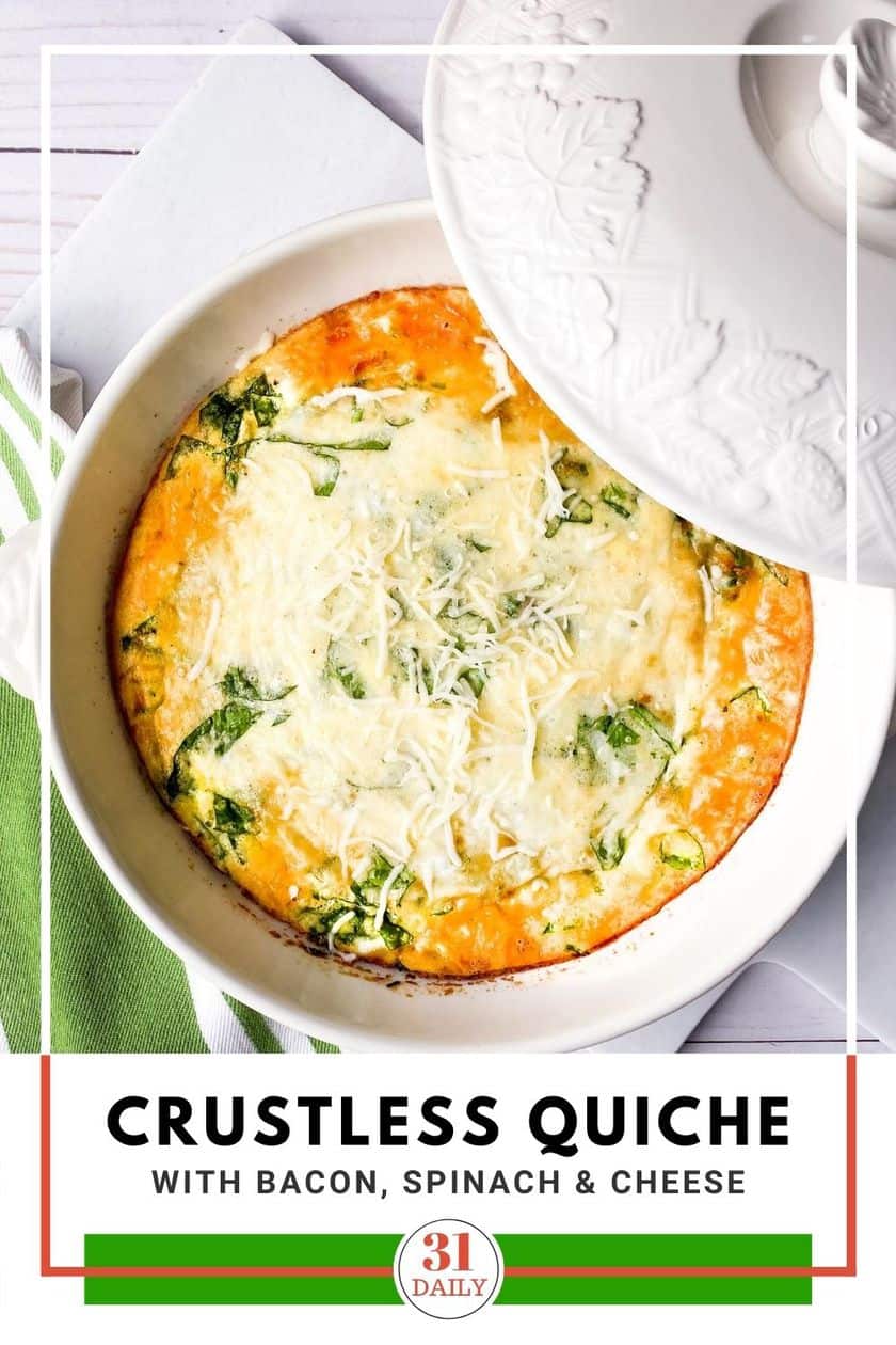 Easy Crustless Quiche with Bacon, Cheese and Spinach - 31 Daily