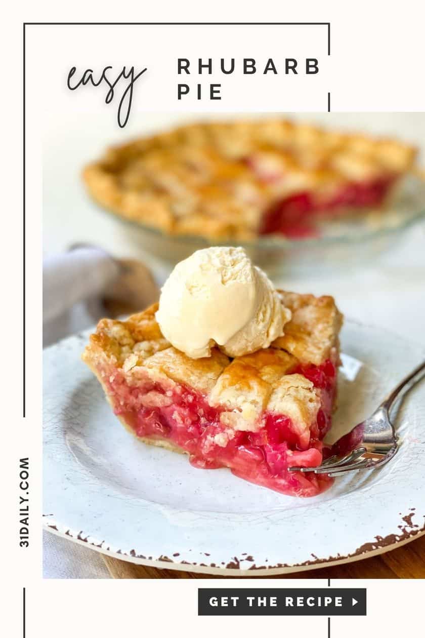 Rhubarb Pie: Welcoming Sunny Days - 31 Daily