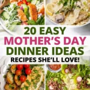 A collage of four plated dishes surrounds text reading "20 Easy Mother's Day Dinner Recipes She'll Love!" on a promotional graphic from 31Daily.com.