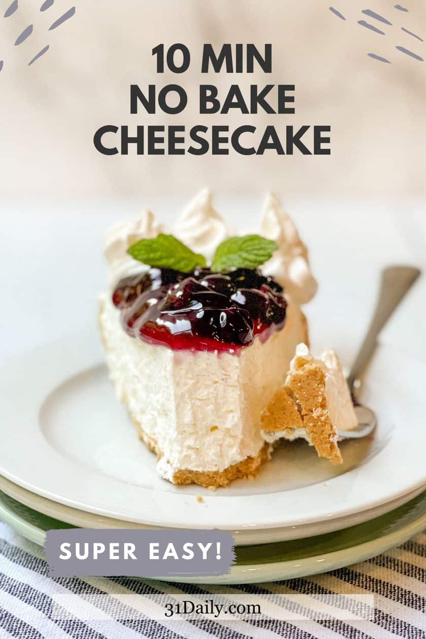 Pinterest Pin for 10 Minute No Bake Cheesecake