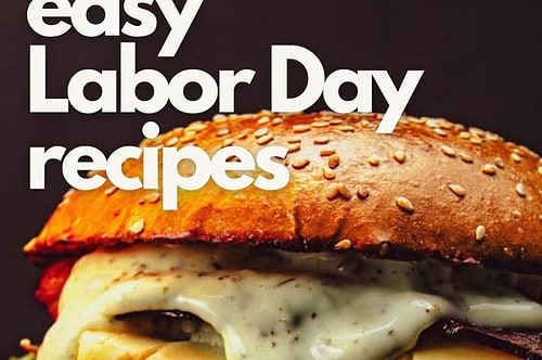 Pinterest Pin for Easy Labor Day Recipes