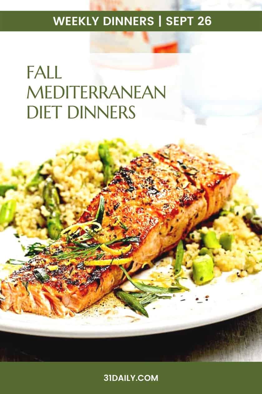 Fall Mediterranean Diet Dinners What To Cook Sept 26 31 Daily fall-mediterranean-diet-dinners-what-to-cook-sept-26-31-daily