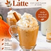 Easy Homemade Pumpkin Spice Latte with whipped cream and cinnamon, made with real pumpkin and warm fall spices.