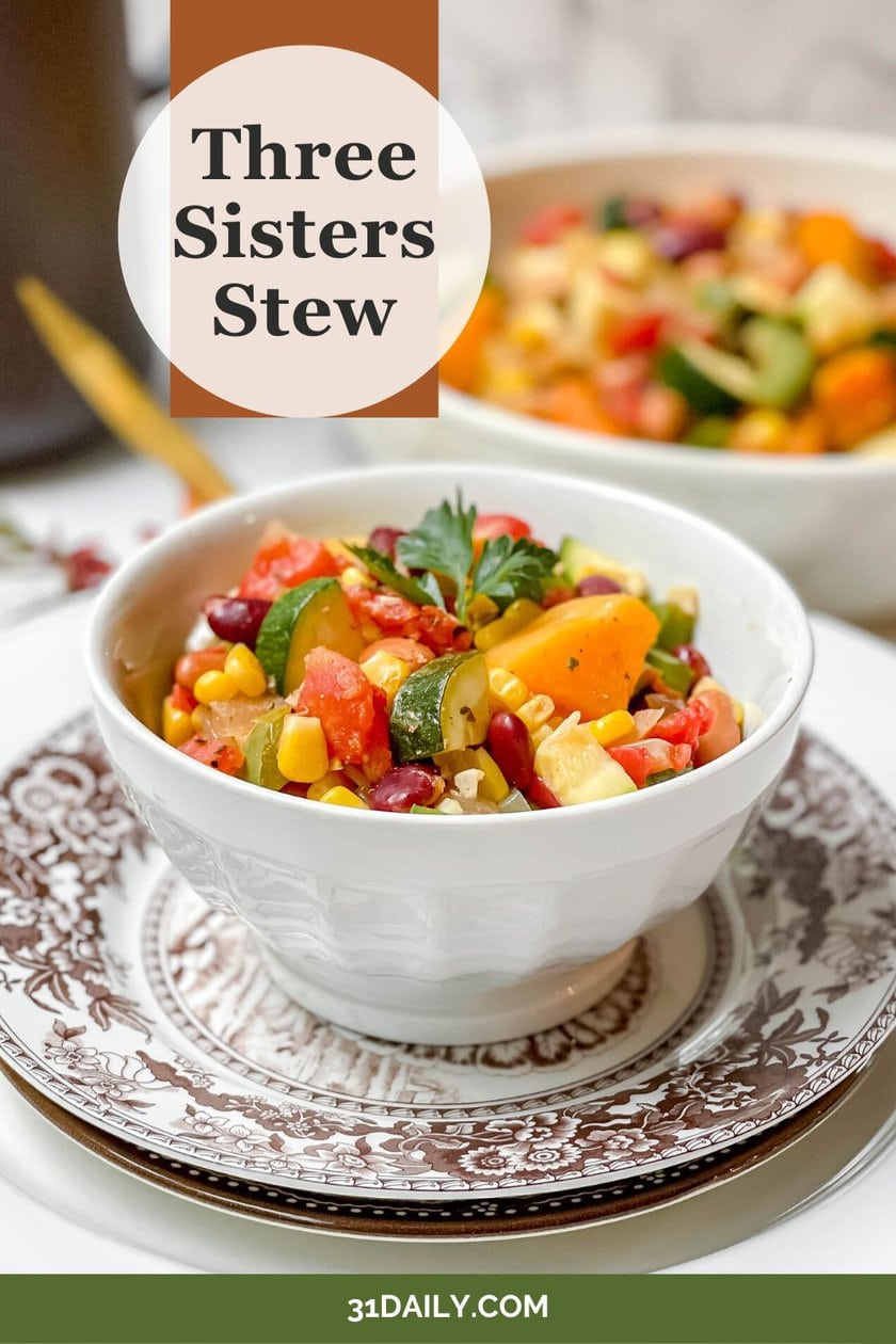 Three sisters stew recipe 31 daily