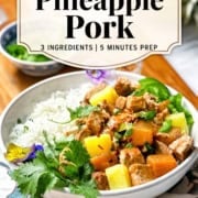 A bowl of Pineapple Pork with rice, garnished with herbs and edible flowers, sits on a patterned cloth. Text overlay highlights it as a simple 3-ingredient crockpot recipe.