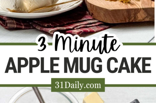 A two-part image shows the process of making an apple mug cake. The top part features two white mugs with apple mug cake topped with ice cream and caramel. The bottom part displays the ingredients: apples, brown sugar, flour, butter, and a whisk. Text reads "3-Minute Apple Mug Cake.”
