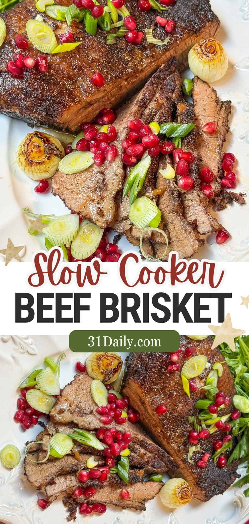 Easy Slow Cooker Beef Brisket Recipe - 31 Daily