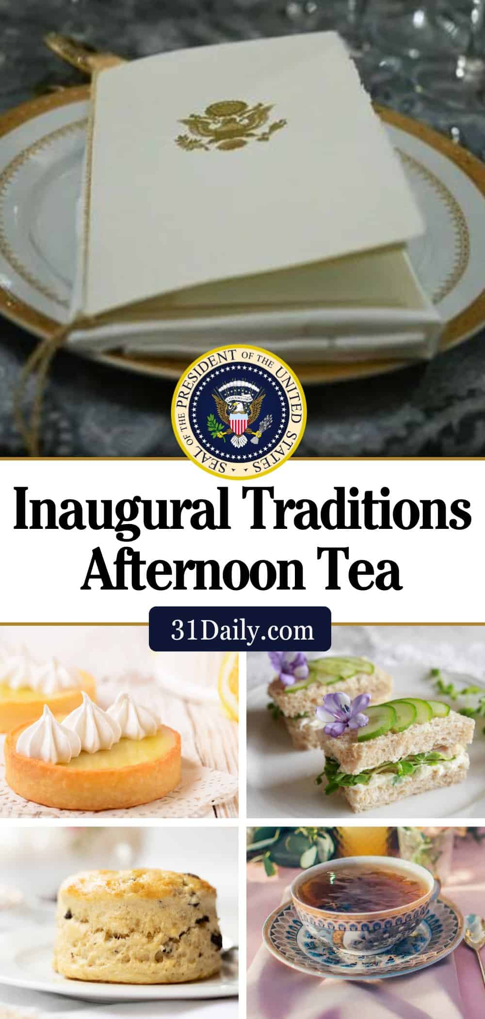 Presidential Inaugural Tea: Recipes and Traditions from the White House ...