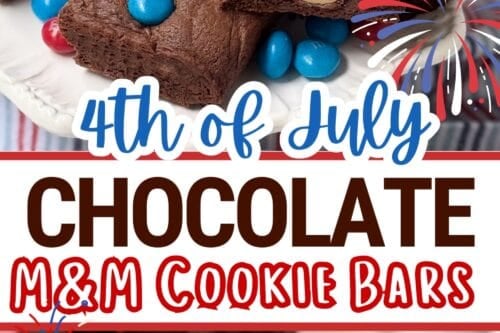 A festive display of M&M Cookie Bars topped with red, white, and blue candies, arranged on plates with fireworks graphics and text reading "4th of July Chocolate M&M Cookie Bars.