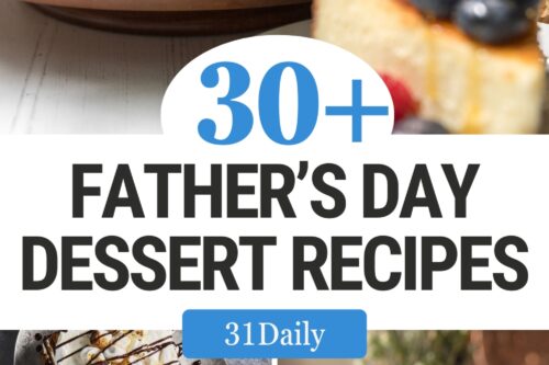 A collage featuring cheesecake topped with berries, cookies, dessert bars, and a slice of chocolate pie with whipped cream, with the text "30+ Father’s Day Dessert Recipes" highlighting the best Father's Day dessert recipes in the center.