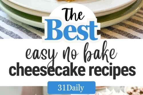 A collage featuring five different no-bake cheesecake recipes, including a slice with cherry topping, a cupcake-style cheesecake, a whole pistachio cheesecake, peppermint cheesecake, and berry-topped cheesecake. Text reads: "The Best Easy No Bake Cheesecake Recipes.
