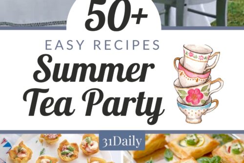 A collage showcases an elegant summer afternoon tea party setup with a white tablecloth and flowers, assorted tea treats, green smoothies, and cake, promoting “50+ Easy Recipes Summer Tea Party” by 31Daily.