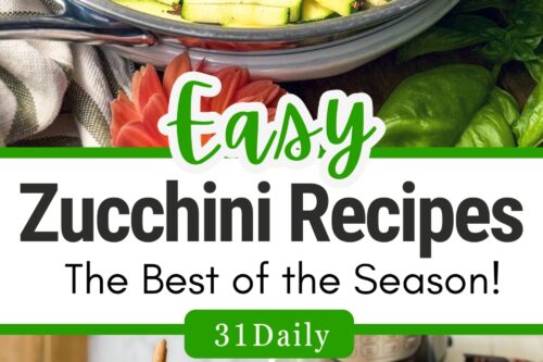 A collage features easy zucchini recipes: sautéed zucchini in a pan, zucchini bread, corn and zucchini skillet, soup, and stuffed zucchini boats, with text “Easy Zucchini Recipes—The Best of the Season!”.