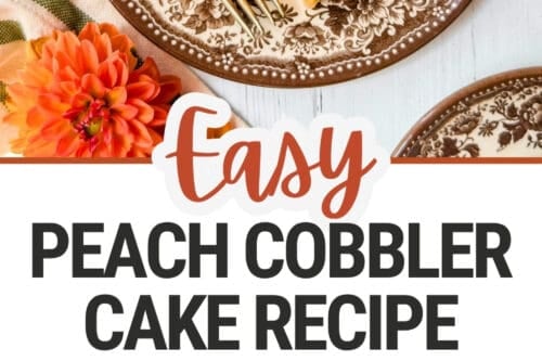 A slice of peach cobbler cake with a scoop of vanilla ice cream sits on a decorative plate, surrounded by peaches, a whole peach cobbler cake, flowers, and the text “Easy Peach Cobbler Cake Recipe.”.