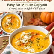 Panera Autumn Squash Soup Pinterest pin with creamy squash soup topped with pepitas and cream, labeled ‘Easy 30-Minute Copycat.’