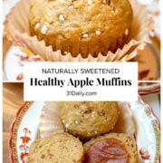 Pinterest Pin with two images of baked muffins with the words, "Naturally Sweetened" and "Healthy Apple Muffins."