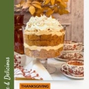 Pinterest Pin image of pumpkin trifle with the words, "Easy and Delicious" and "Thanksgiving."