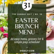A collage featuring daffodils, quiche, salad, and cake surrounds a text overlay: "Easter Brunch Menu: An easy menu with Spring Recipes, grocery list, & simple prep schedule! 31daily.com".