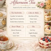 A vintage-style Jane Austen tea menu titled "A Regency Afternoon Tea" lists tea sandwiches, cakes, sweet treats, and teas, surrounded by fine china, teacups, and plated pastries.