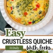 A vibrant crustless quiche with leeks, spinach, and red peppers is served in a white dish, garnished with fresh herbs. A generous slice rests on a plate beside peppery arugula for a colorful and wholesome meal.