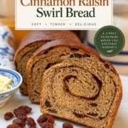 Pinterest Pin images featuring sliced cinnamon bread with text, "Whole Wheat Cinnamon Raisin Swirl Bread."